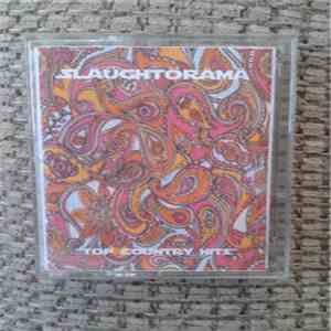 Slaughtorama - Top Country Hits