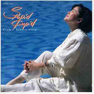 石川優子 - Stupid Cupid
