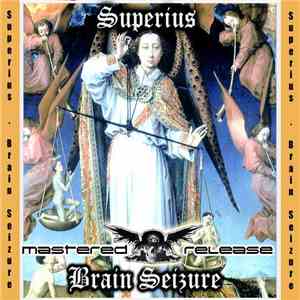Superius - Brain Seizure (Master Edit)