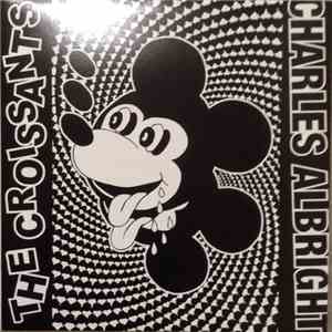 The Croissants / Charles Albright - Split LP