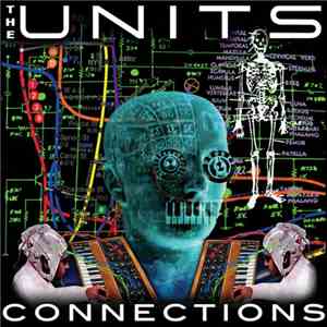The Units - Connections