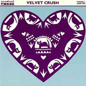 Velvet Crush - Ash And Earth