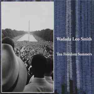 Wadada Leo Smith - Ten Freedom Summers