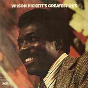 Wilson Pickett - Wilson Pickett's Greatest Hits