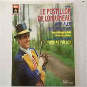 Adam - John Aler / June Anderson / Thomas Fulton - Le Postillon De Lonjumea ...