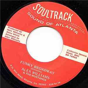 Alex Williams & The Mustangs - Funky Broadway / Disco Luna Module