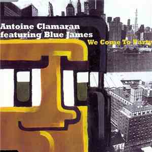 Antoine Clamaran - We Come To Party