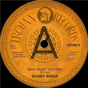 Barry Biggs / The Trojans  - Why Must You Cry