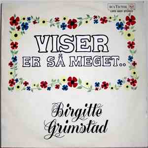 Birgitte Grimstad - Viser Er Så Meget..