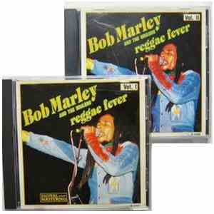 Bob Marley & The Wailers - Reggae Fever Vol. 1 & 2