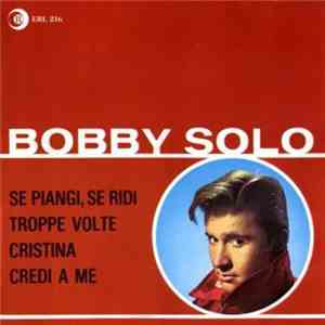 Bobby Solo - Se Piangi, Se Ridi