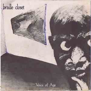 Braille Closet - Voice Of Age