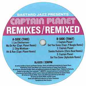 Captain Planet  - Remixes / Remixed