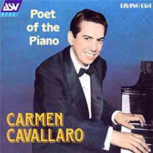 Carmen Cavallaro - Poet Of The Piano