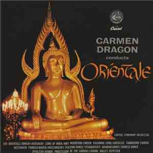 Carmen Dragon - Orientale