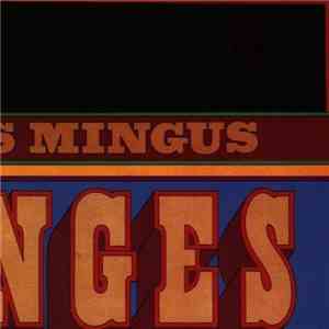 Charles Mingus - Changes Two