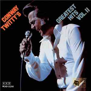 Conway Twitty - Conway Twitty's Greatest Hits Vol. II