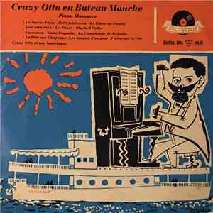 Crazy Otto And His Bastringue - Crazy Otto en Bateau Mouche