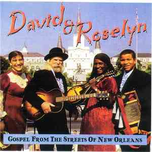 David And Roselyn - Gospel From The Streets Of New Orleans