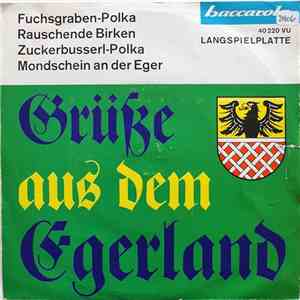 Die Musikanten Vom Egerland - Grüße Aus Dem Egerland