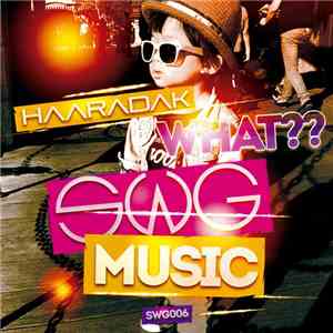 Haaradak - What??