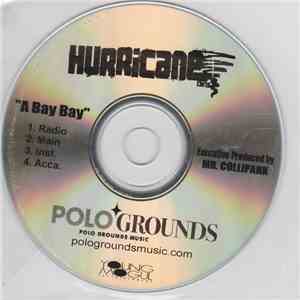 Hurricane Chris - A Bay Bay