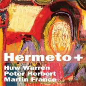 Huw Warren, Peter Herbert, Martin France - Hermeto +