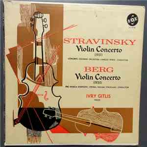 Igor Stravinsky, Alban Berg - Ivry Gitlis - Violin Concertos
