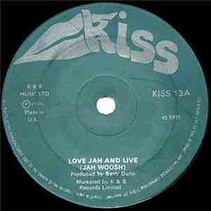 Jah Woosh / Lizzy - Love Jah And Live / Bandolu Skank