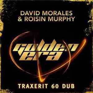 Jay de Miceli - David Morales & Roisin Murphy Golden Era - Traxerit 60 Dub