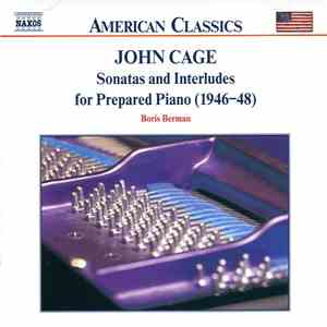 John Cage - Boris Berman - Sonatas And Interludes For Prepared Piano (1946-48)