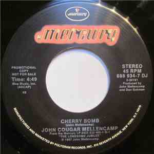 John Cougar Mellencamp - Cherry Bomb