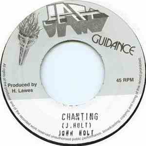 John Holt - Chanting / I Got Caught