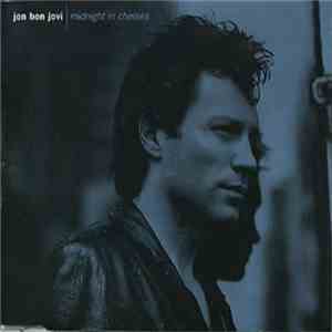 Jon Bon Jovi - Midnight In Chelsea