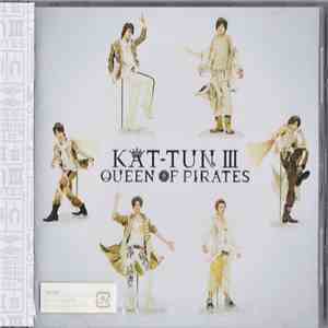 KAT-TUN - KAT-TUN III - Queen Of Pirates