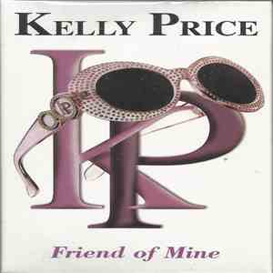 Kelly Price - Friend Of Mine