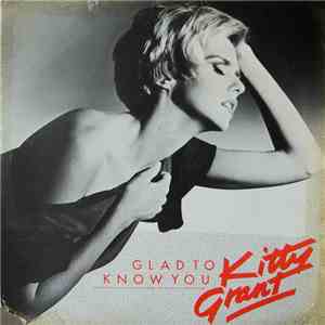 Kitty Grant - Glad To Know You