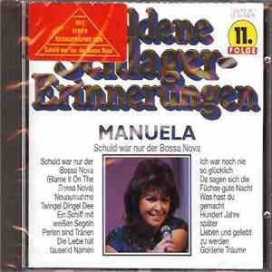 Manuela  - Schuld War Nur Der Bossa Nova - Goldene Schlagererinnerungen Folge 11