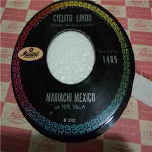 Mariachi México de Pepe Villa - Cielito Lindo / Jesusita En Chihuahua