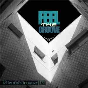 Matthew B - Feel The Groove EP