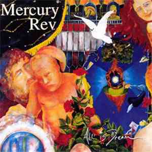 Mercury Rev - All Is Dream