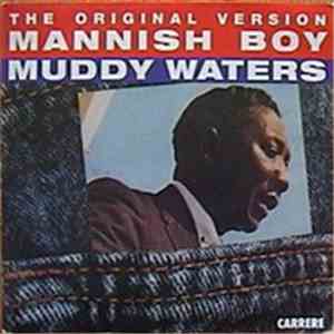 Muddy Waters - Mannish Boy
