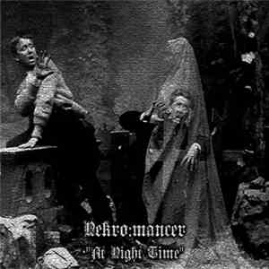 Nekro:mancer - At Night Time