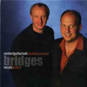 Norbert Gottschalk & Frank Haunschild - Bridges