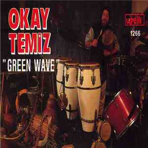 Okay Temiz - Green Wave