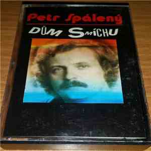 Petr Spálený - Dům Smíchu