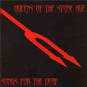 Queens Of The Stone Age - Songs For The Deaf