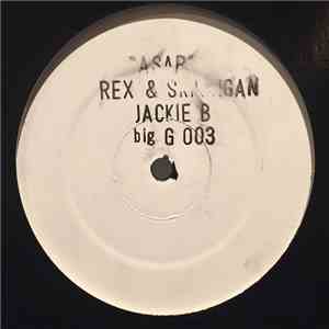 Rex & Skilligan Featuring Jackie B.  - ASAP