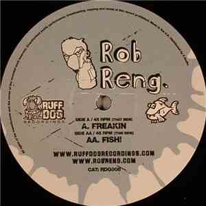 Rob Reng - Freakin / Fish!