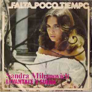 Sandra Mihanovich - Falta Poco Tiempo